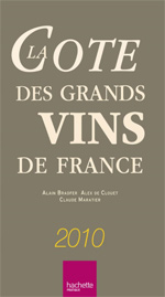 La Cote des grands vins de France 2010