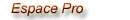 Espace Pro