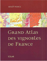 Grand atlas des vignobles de France